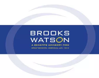 Brooks Watson Benefits