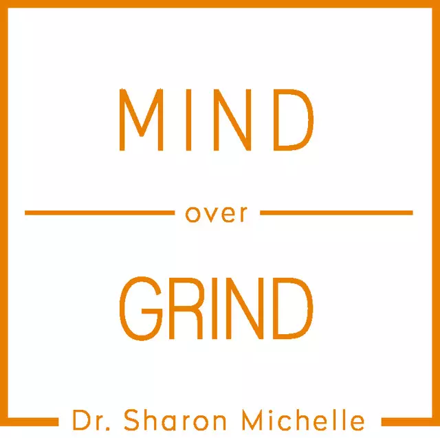 Mind Over Grind